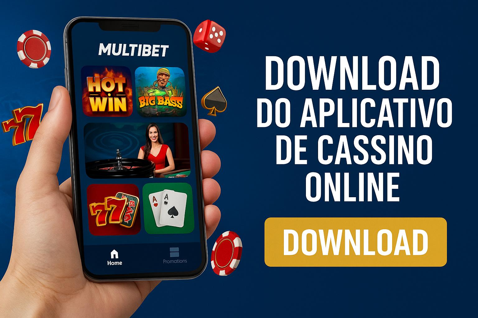 Baixar o MULTIBET Cassino App